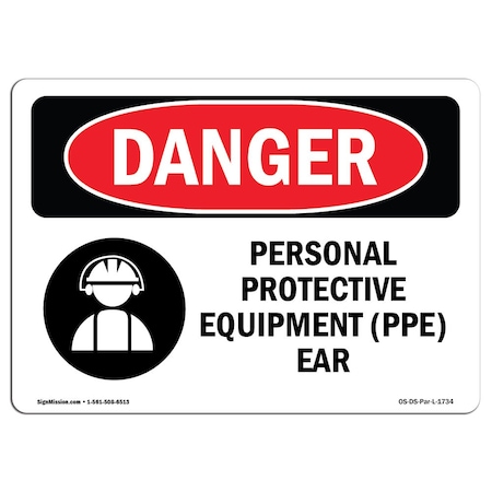 OSHA Danger Sign, Personal Protective Equipment Ear, 5in X 3.5in Decal, 10PK